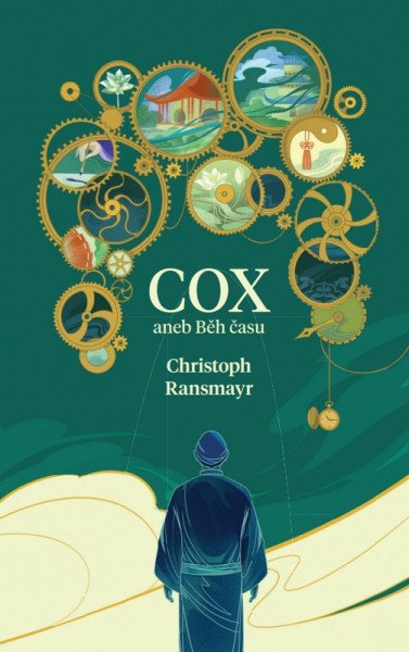Cox - Poutavý román o běhu času – Ransmayr Christoph (2025)