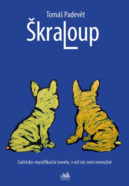Škraloup - Satiricko-mystifikační novela, v níž nic není nemožné – Padevět Tomáš (2025)