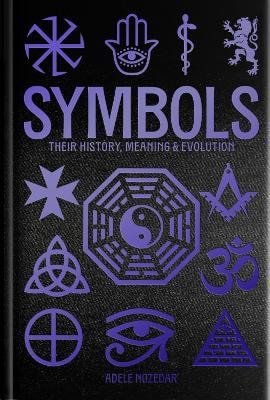 Symbols: Their History, Meaning & Evolution – Nozedar Adele (2025)