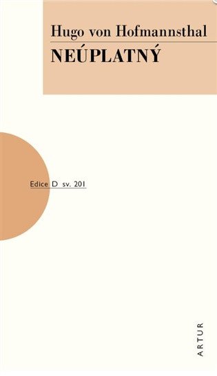 Neúplatný – von Hofmannsthal Hugo (2026)