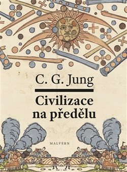 Civilizace na předělu – Jung Carl Gustav (2025)