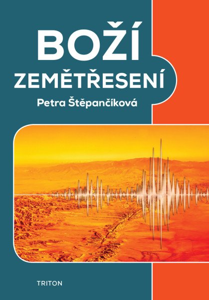Boží zemětřesení – Štěpančíková Petra (2025)