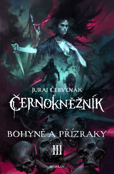 Černokněžník III. - Bohyně a přízraky – Červenák Juraj (2025)