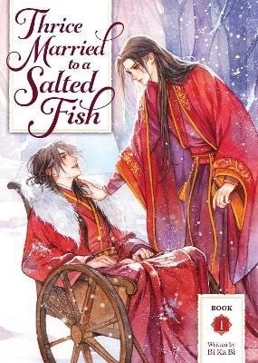 Thrice Married to a Salted Fish (Novel) Vol. 1 – Bi Ka Bi (2025)