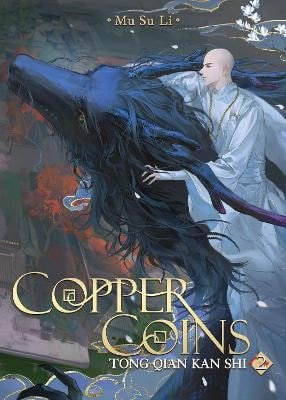 Copper Coins: Tong Qian Kan Shi (Novel) Vol. 2 – Si Lu (2025)