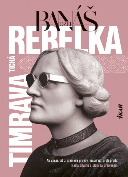 Tichá rebelka Timrava (slovensky) – Banáš Jozef (2025)