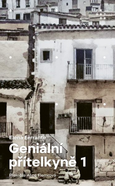 Geniální přítelkyně 1 - Dětství a dospívání – Ferrante Elena (2025)