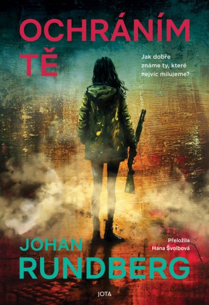 Ochráním tě – Rundberg Johan (2026)