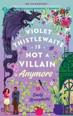 Violet Thistlewaite is Not a Villain Anymore – Emily Krempholtz (2025)