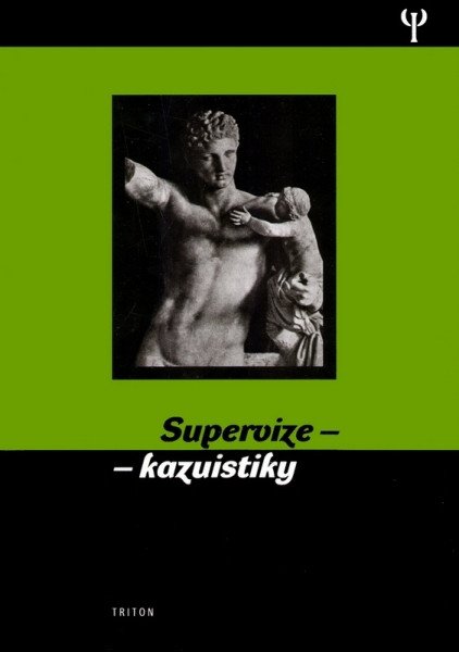Supervize - kazuistiky – Šimek Antonín (2004)