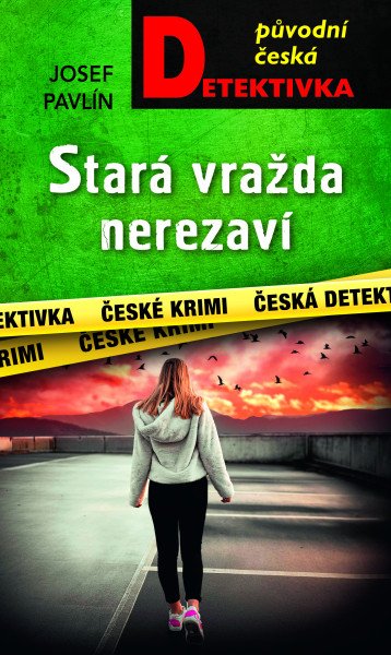 Stará vražda nerezaví – Pavlín Josef (2026)
