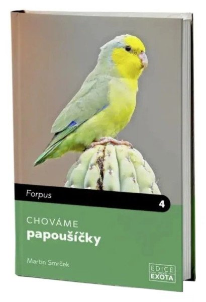 Chováme papoušíčky – Smrček Martin (2025)