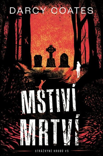 Mstiví mrtví – Coates Darcy (2026)