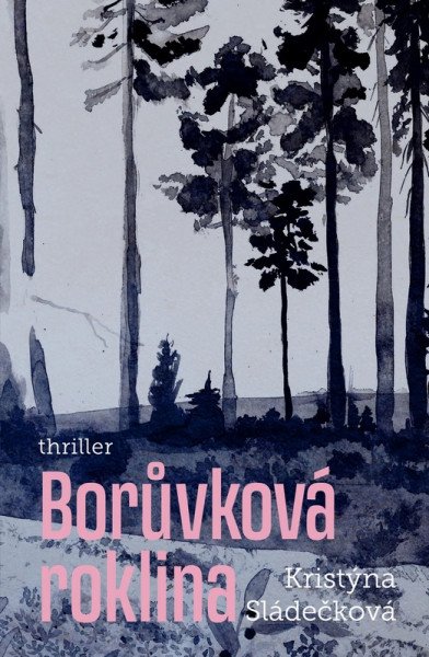 Borůvková roklina – Sládečková Kristýna (2026)