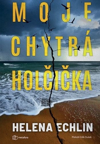 Moje chytrá holčička – Echlin Helena (2026)