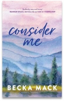 Consider Me – Becka Mack (2023)