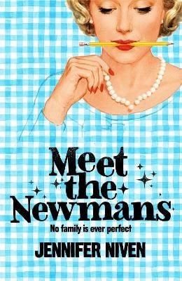 Meet the Newmans – Nivenová Jennifer (2026)