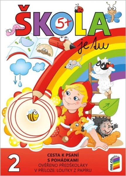 Škola je tu – Cesta k psaní s pohádkami (barevná pracovní učebnice pro předškoláky s přílohou loutky z papíru) (2025)