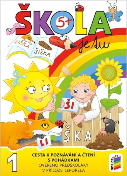 Škola je tu – Cesta k poznávání a čtení s pohádkami (barevná pracovní učebnice pro předškoláky s přílohou leporelo) (2025)