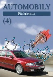 Automobily 4 - Příslušenství – Jan Zdeněk, Ždánský Bronislav (2025)