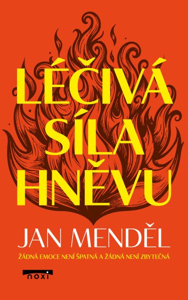 Léčivá síla hněvu – Menděl Jan (2026)