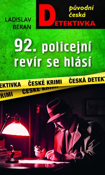 92. policejní revír se hlásí... – Beran Ladislav (2026)