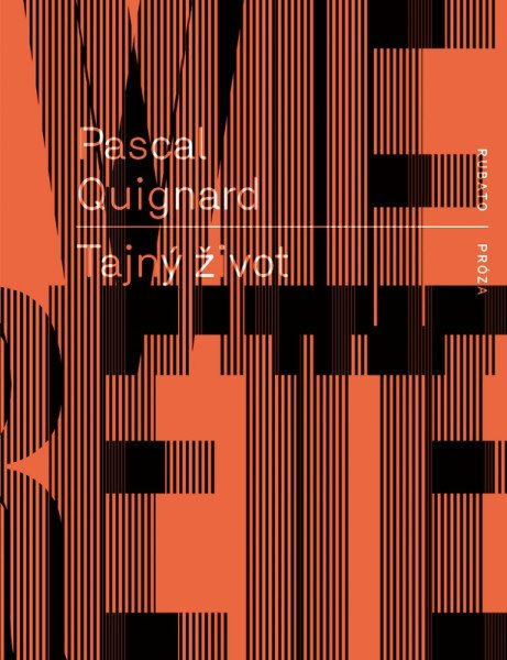 Tajný život – Quignard Pascal (2026)