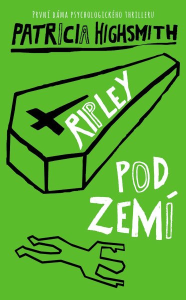 Ripley pod zemí – Highsmithová Patricia (2026)