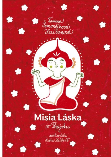 Misia Láska v Thajsku (slovensky) – Šimončíková Heribanová Tamara (2025)