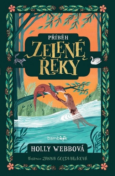 Příběh Zelené řeky – Webbová Holly (2026)