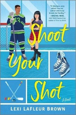Shoot Your Shot – Lexi LaFleur Brown (2025)