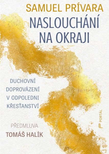 Naslouchání na okraji - Duchovní doprovázení v odpoledni křesťanství – Prívara Samuel (2026)