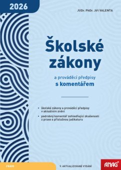 Školské zákony a prováděcí předpisy s komentářem 2026 – Valenta Jiří (2026)