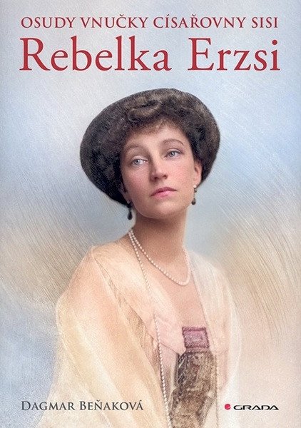 Osudy vnučky císařovny Sisi - Rebelka Erzsi (2026)