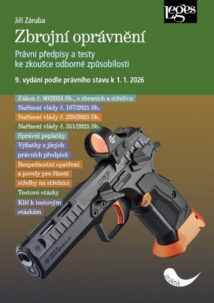 Zbrojní oprávnění podle právního stavu k 1. 1. 2026 – Záruba Jiří (2026)