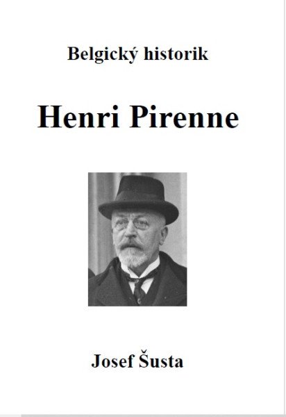 Belgický historik Henri Pirenne – Šusta Josef (2026)