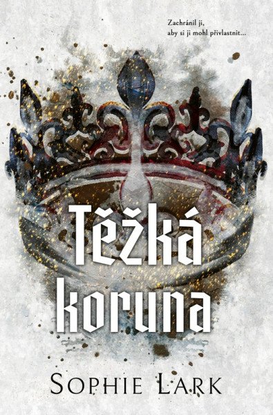 Těžká koruna – Lark Sophie (2026)