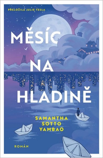 Měsíc na hladině – Yambao Samantha Sotto (2026)