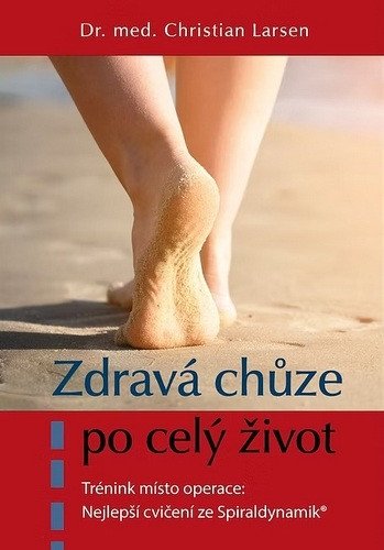 Zdravá chůze po celý život – Larsen Christian (2026)