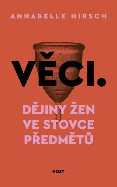 Věci - Dějiny žen ve stovce předmětů – Hirsch Annabelle (2026)