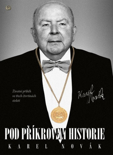 Pod příkrovem historie - Životní příběh ve třech čtvrtinách století – Novák Karel (2026)