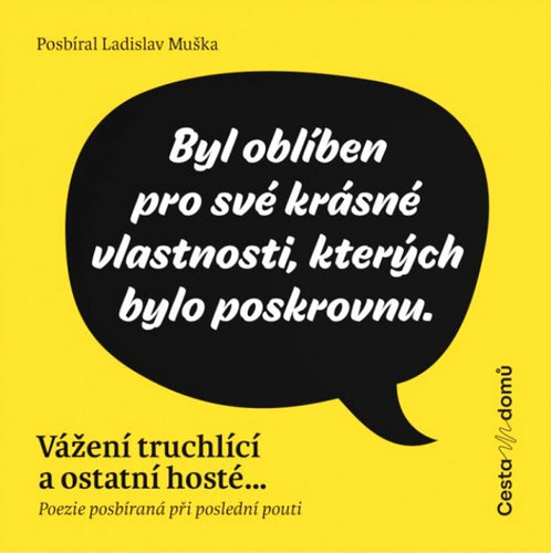 Vážení truchlící a ostatní hosté – Muška Ladislav (2026)
