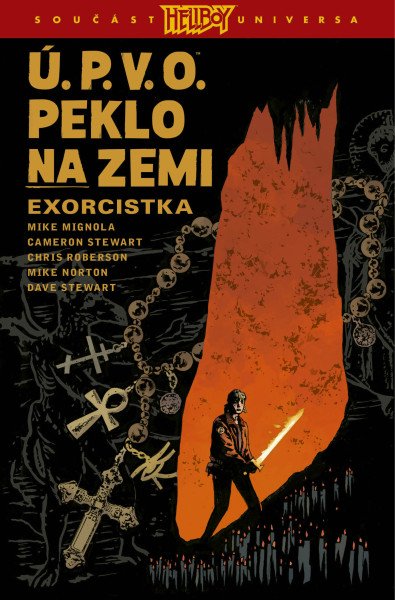 Ú.P.V.O. Peklo na zemi 14 - Exorcistka – Mignola Mike, Roberson Chris (2026)