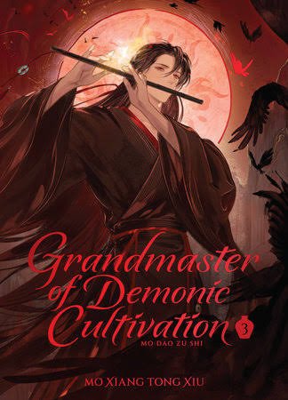 Grandmaster of Demonic Cultivation: Mo Dao Zu Shi (Deluxe Hardcover Novel) Vol. 3 (2026)