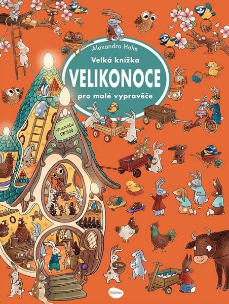 Velká knížka Velikonoce pro malé vypravěče (2026)
