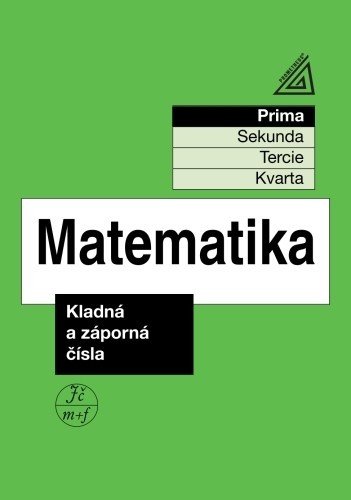 Matematika pro nižší ročníky víceletých gymnázií – Kladná a záporná čísla – Herman Jiří a kolektiv (2026)
