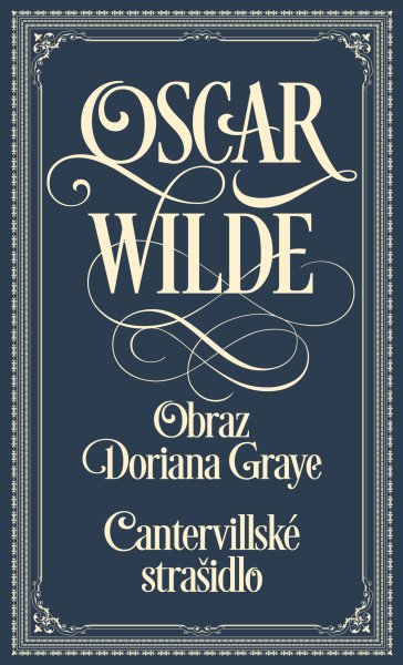 Cantervillské strašidlo / Obraz Doriana Graye – Wilde Oscar (2026)