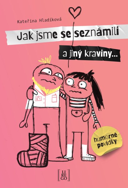 Jak jsme se seznámili a jiný kraviny – Hladíková Kateřina (2026)