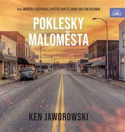 Poklesky maloměsta - CDmp3 (Čte Jindřiška Dudziaková, Kryštof Bartoš, Mark Kristián Hochman)