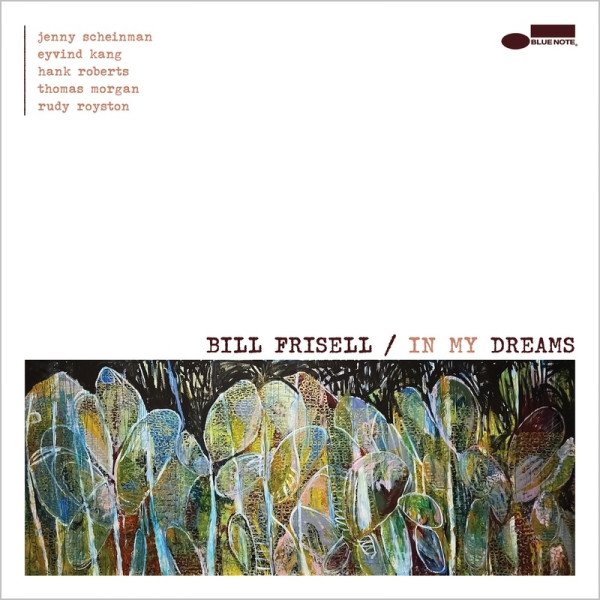 CD Bill Frisell: In My Dreams